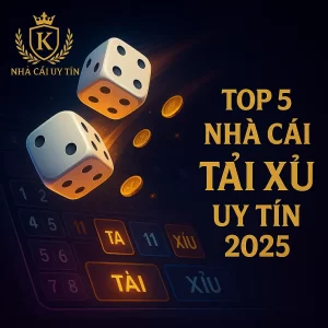 top 5 nhà cái tài xỉu uy tín 2025